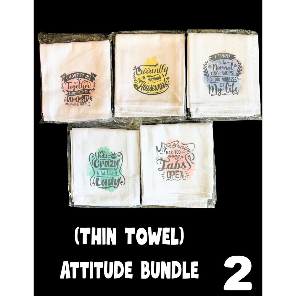 Attitude Quotes Dish Towels - Brand New - Great Gift - Vendor Show Fillers